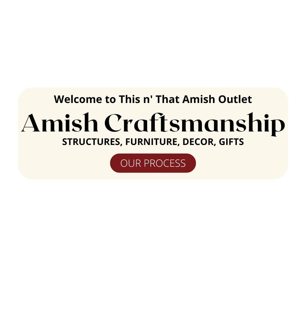 This n' That Amish Outlet Structures, Furniture, Decor, Gifts